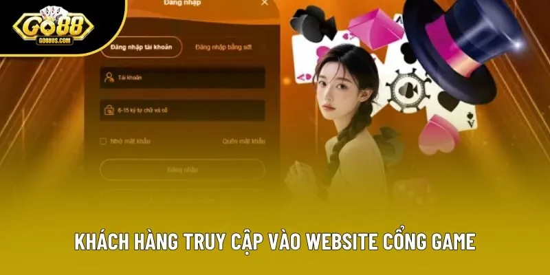 Khách hàng truy cập vào website cổng game Khách hàng truy cập vào website cổng game