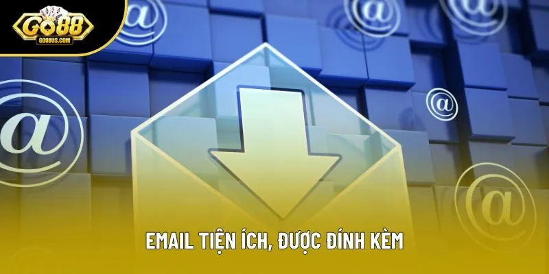 Email tiện ích, được đính kèm Email tiện ích, được đính kèm