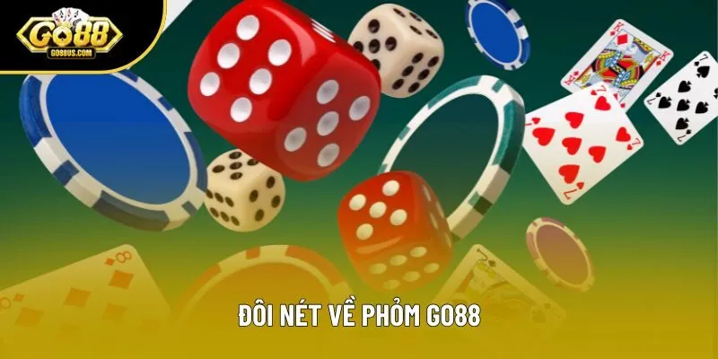 Đôi nét về Phỏm Go88 Đôi nét về Phỏm Go88